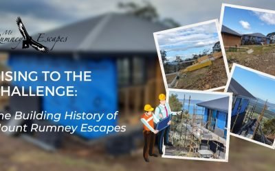 Rising to the Challenge: The Building History of Mount Rumney Escapes