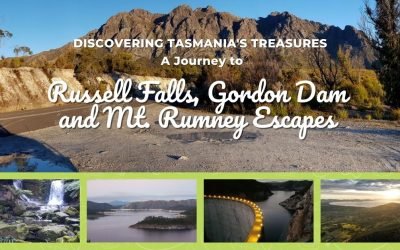 Discovering Tasmania’s Treasures: A Journey to Russell Falls, Gordon Dam and Mt. Rumney Escapes
