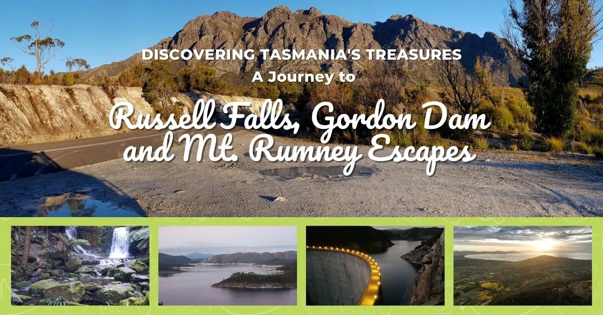 Russell Falls, Gordon Dam, and Mt Rumney Escapes